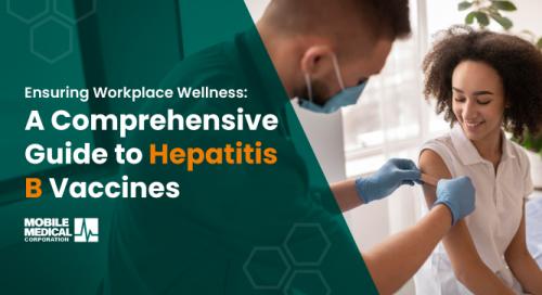 Ensuring Workplace Wellness: A Comprehensive Guide to Hepatitis B Vaccines